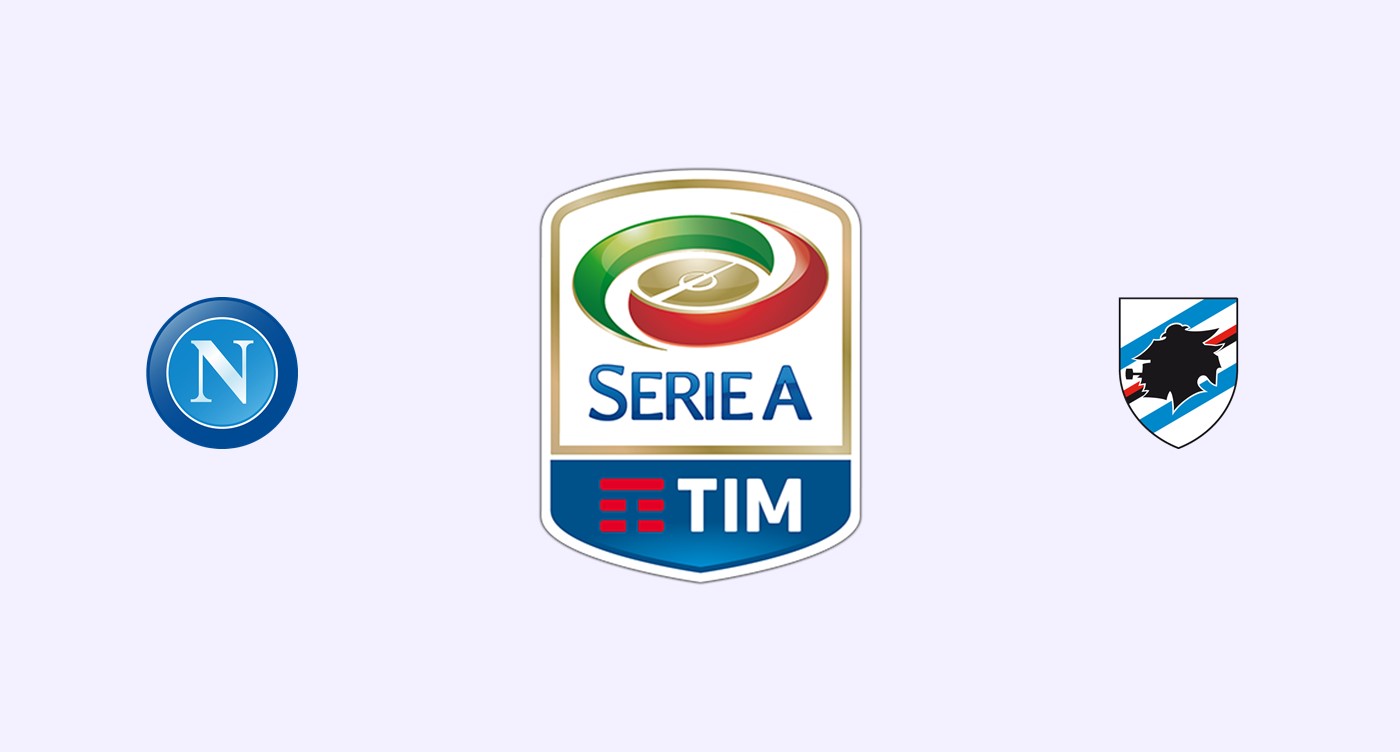 Nápoles vs Sampdoria Previa, Predicciones y Pronóstico