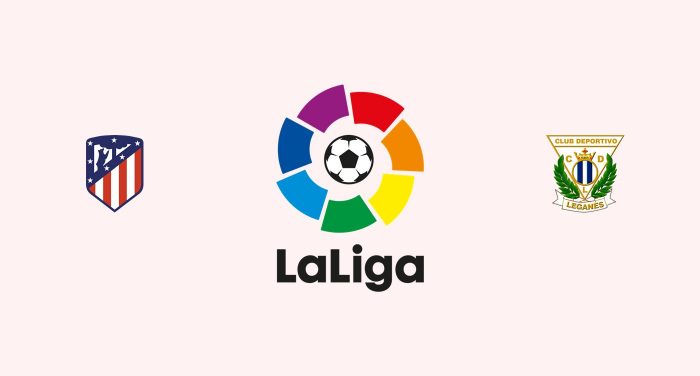 Atlético Madrid v Leganés Previa, Predicciones y Pronóstico 06-03-2019