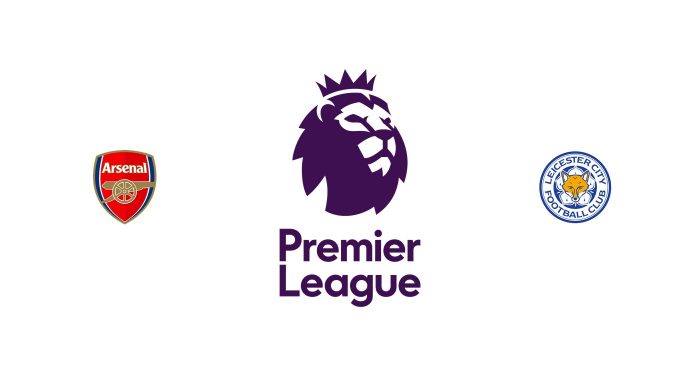 Arsenal vs Leicester Previa, Predicciones y Pronóstico
