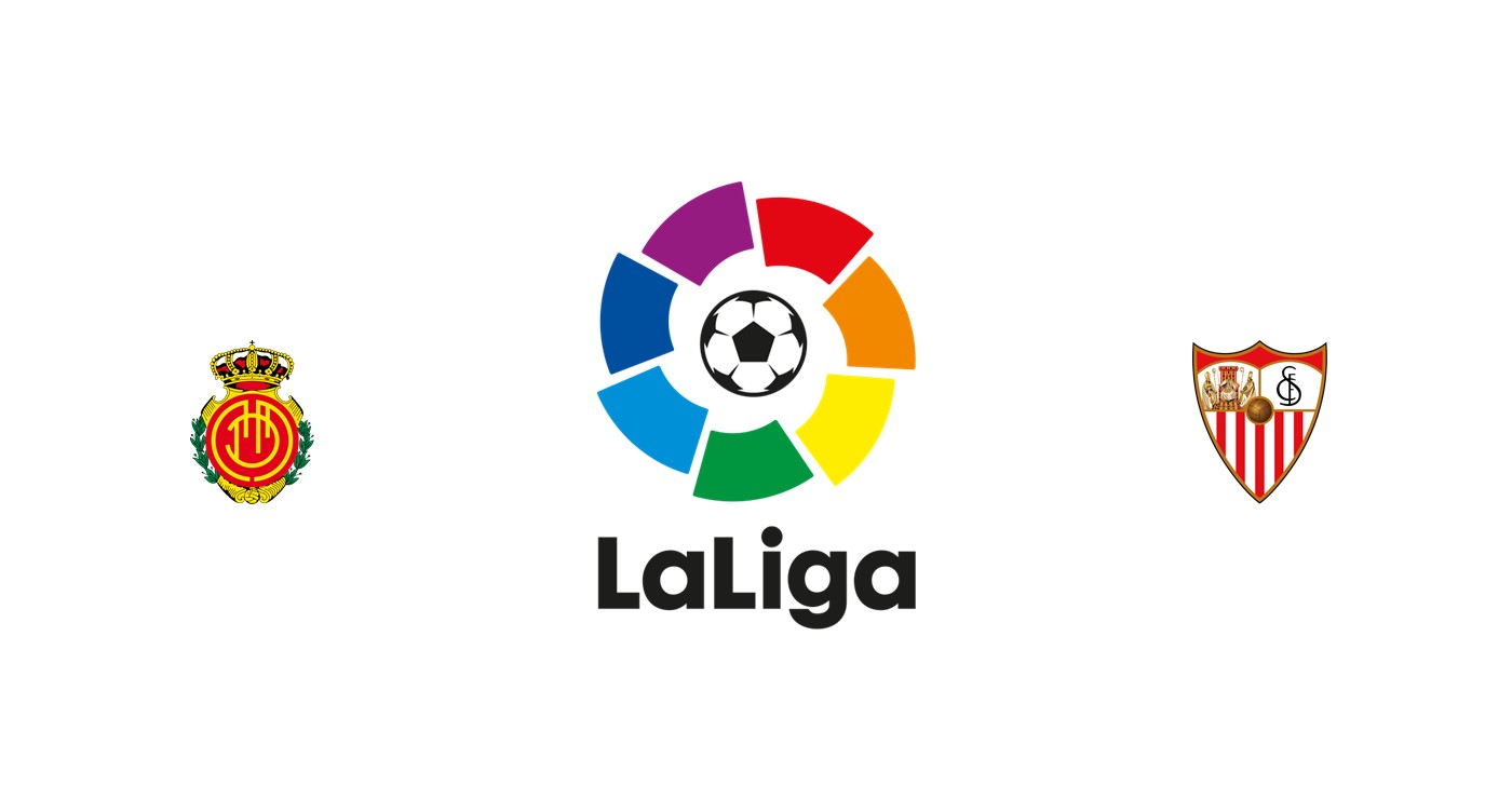 Mallorca vs Sevilla Previa, Predicciones y Pronóstico