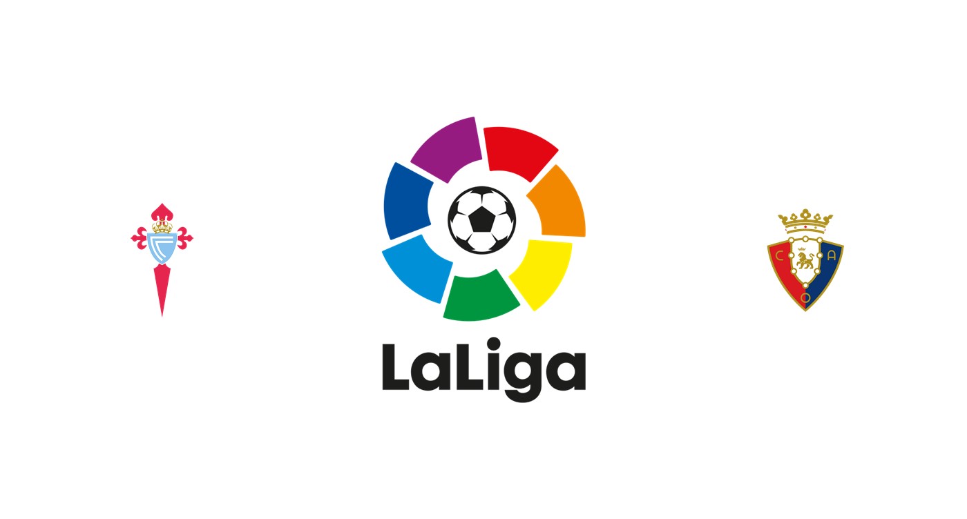 Celta Vigo vs Osasuna Previa, Predicciones y Pronóstico