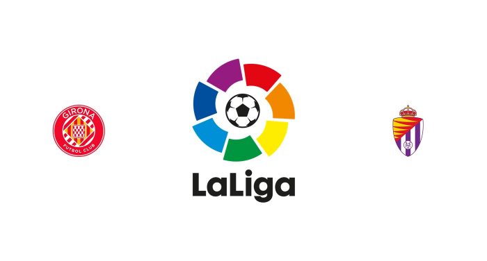Girona vs Valladolid Previa, Predicciones y Pronóstico
